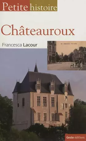 Couverture du produit · Petite histoire du Châteauroux