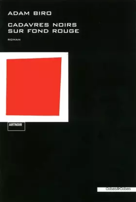 Couverture du produit · Cadavres noirs sur fond rouge