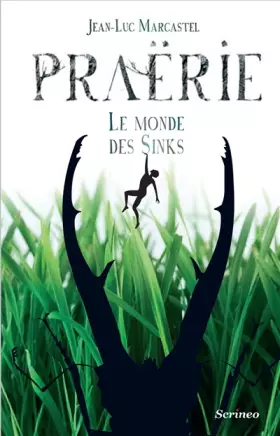 Couverture du produit · Praërie : Le monde des Sinks