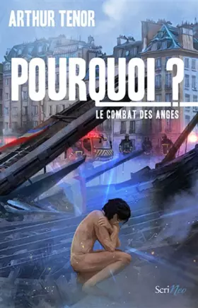 Couverture du produit · Pourquoi ? : Le combat des anges