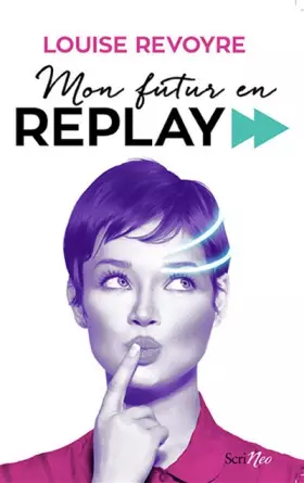Couverture du produit · Mon futur en replay