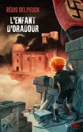 Couverture du produit · L'enfant d'Oradour