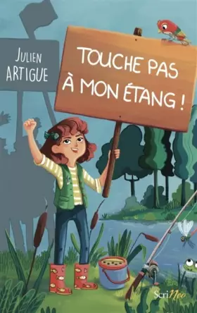 Couverture du produit · Touche pas à mon étang !