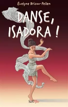 Couverture du produit · Danse, Isadora !
