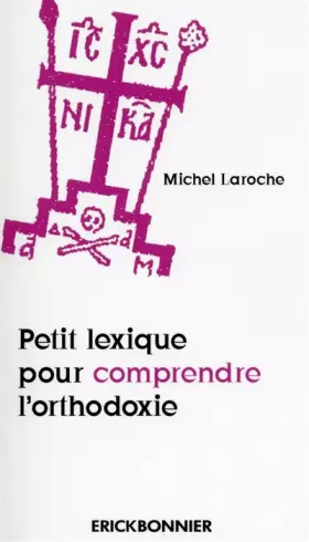 Couverture du produit · Petit lexique pour comprendre l'Orthodoxie
