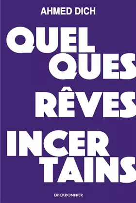 Couverture du produit · Quelques rêves incertains