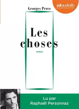 Couverture du produit · Les Choses: Livre audio 1 CD MP3 - Présentation par Benoît Peeters
