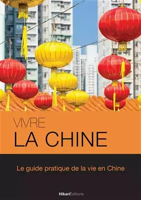 Couverture du produit · Vivre la Chine
