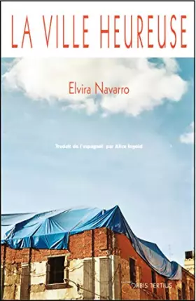 Couverture du produit · La ville heureuse