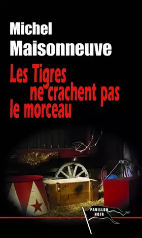 Couverture du produit · Les tigres ne crachent pas le morceau