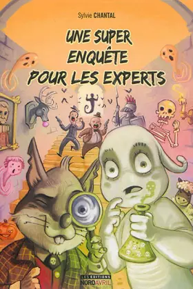 Couverture du produit · Une super enquête pour les experts