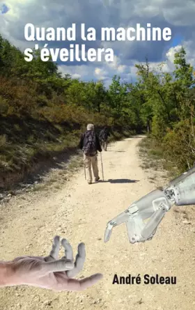 Couverture du produit · Quand la machine s'éveillera