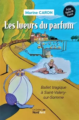 Couverture du produit · Les lueurs du parfum