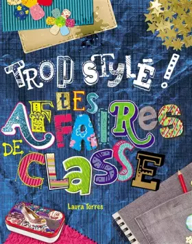 Couverture du produit · TROP STYLEES TES AFFAIRES DE CLASSE