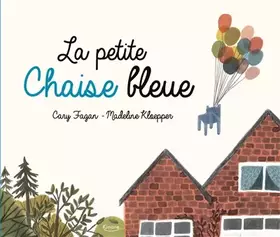 Couverture du produit · La petite chaise bleue