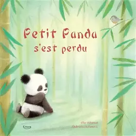 Couverture du produit · PETIT PANDA S'EST PERDU