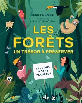 Couverture du produit · LES FORÊTS, UN TRÉSOR À PRÉSERVER