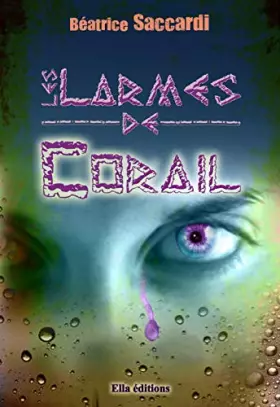 Couverture du produit · Les larmes de corail