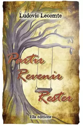 Couverture du produit · Partir, revenir, rester