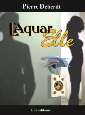 Couverture du produit · L aquar elle