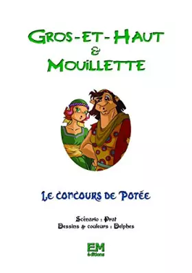 Couverture du produit · Gros-et-Haut et Mouillette "Le concours de Potée"