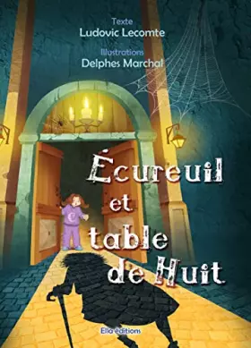 Couverture du produit · Ecureuil et table de huit
