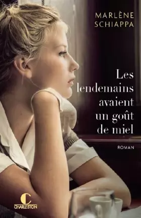 Couverture du produit · Les lendemains avaient un goût de miel