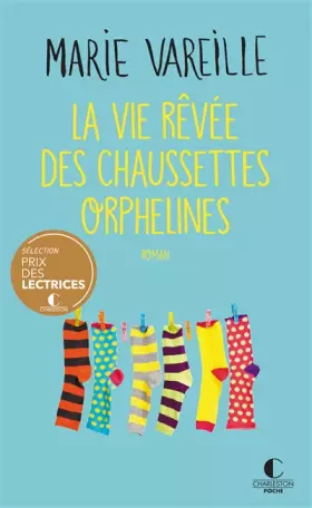 Couverture du produit · La vie rêvée des chaussettes orphelines