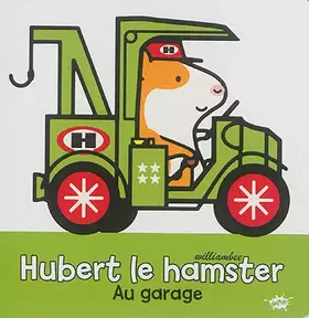 Couverture du produit · Hubert le hamster - Au garage