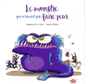 Couverture du produit · Le monstre qui n'aimait pas faire peur
