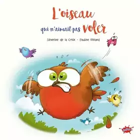 Couverture du produit · L'oiseau qui n'aimait pas voler