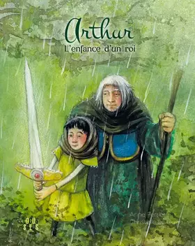 Couverture du produit · Arthur, l'enfance d'un roi