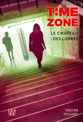Couverture du produit · Time Zone - Le Château Des Limbes