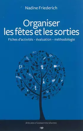 Couverture du produit · Organiser les fêtes et les sorties
