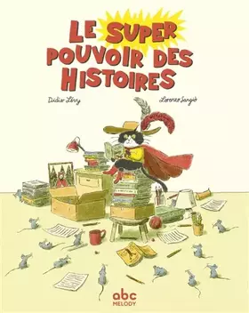 Couverture du produit · LE SUPER POUVOIR DES HISTOIRES