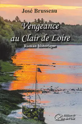 Couverture du produit · Vengeance au Clair de Loire