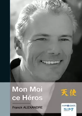 Couverture du produit · Mon Moi ce Héros