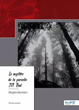 Couverture du produit · Le mystère de la parcelle 311 Bnd