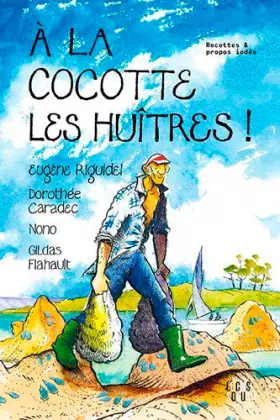 Couverture du produit · A la cocotte les huitres !
