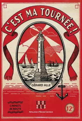 Couverture du produit · C'est ma tournée: Carnets de route