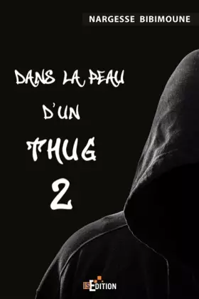 Couverture du produit · Dans la peau d'un Thug 2