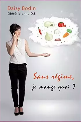 Couverture du produit · Sans régime, je mange quoi ?