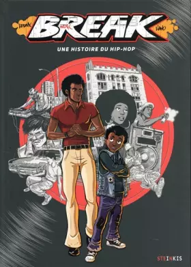 Couverture du produit · Break - Une histoire du hip-hop