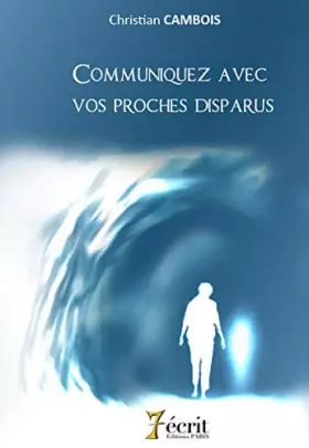 Couverture du produit · Communiquez avec vos proches disparus