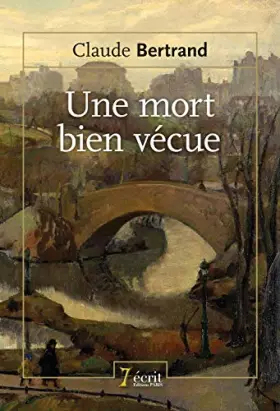 Couverture du produit · Une mort bien vécue