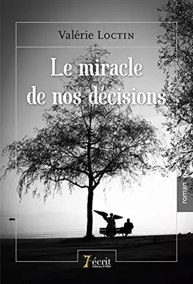 Couverture du produit · Le miracle de nos décisions