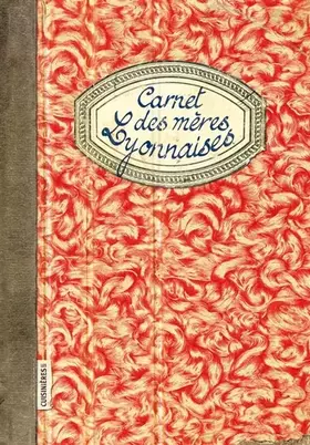 Couverture du produit · CARNET DES MERES LYONNAISES