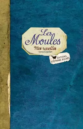 Couverture du produit · Les Moules