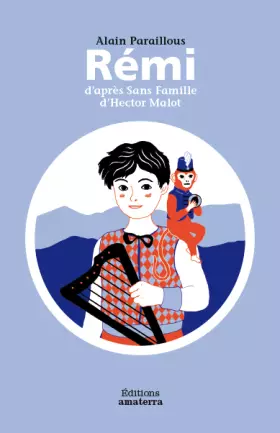 Couverture du produit · Rémi d'après Sans Famille d' Hector Malot