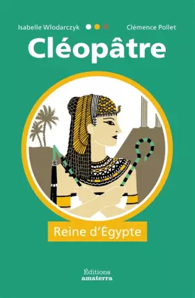Couverture du produit · Cléopâtre, reine d'Egypte